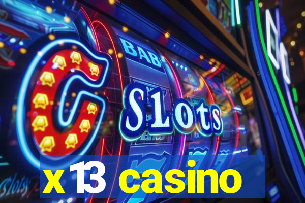 x13 casino