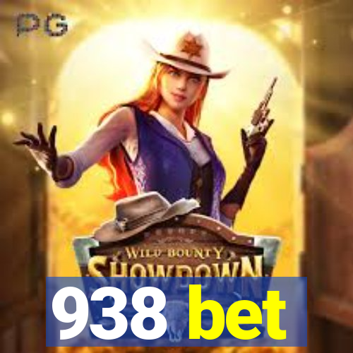 938 bet