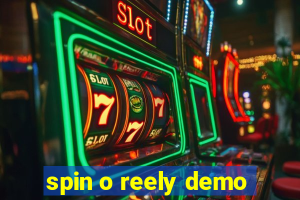 spin o reely demo