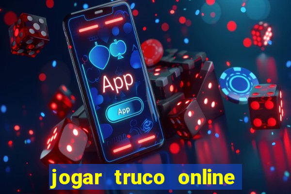 jogar truco online valendo dinheiro