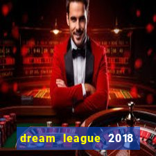 dream league 2018 dinheiro infinito