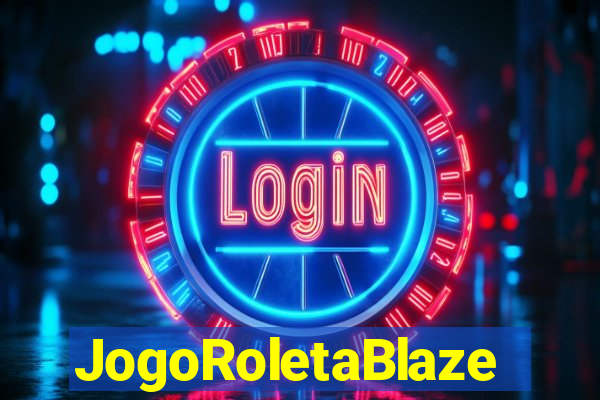 JogoRoletaBlaze