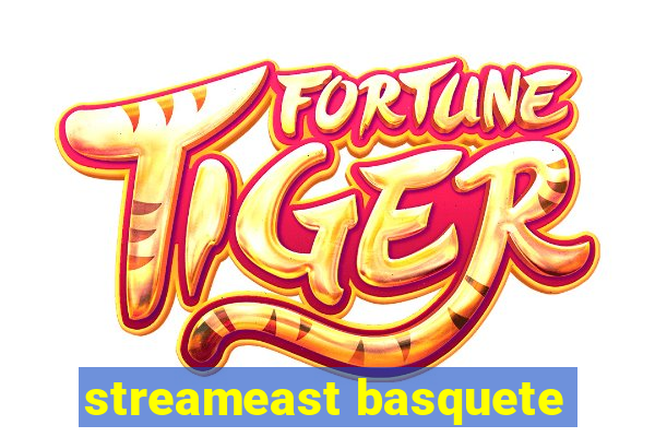 streameast basquete