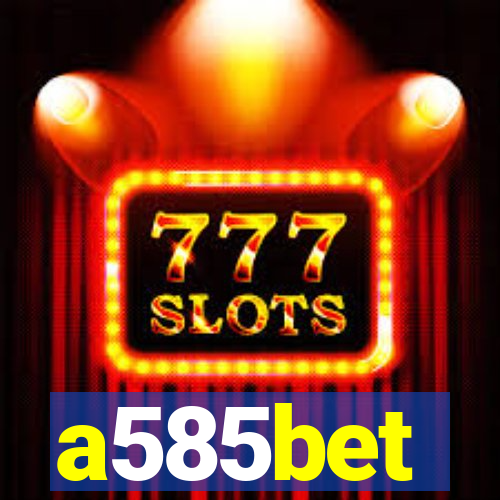 a585bet