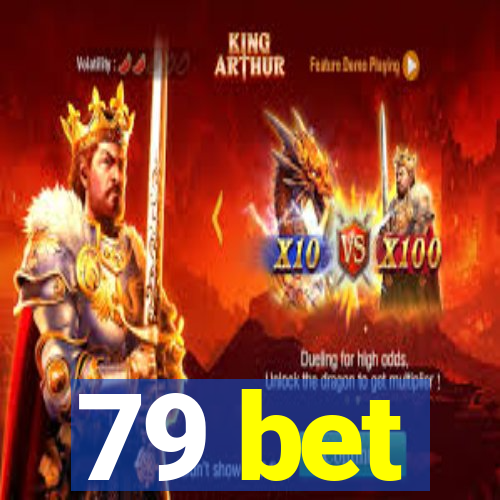 79 bet