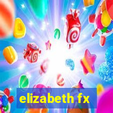 elizabeth fx