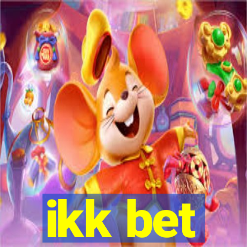 ikk bet