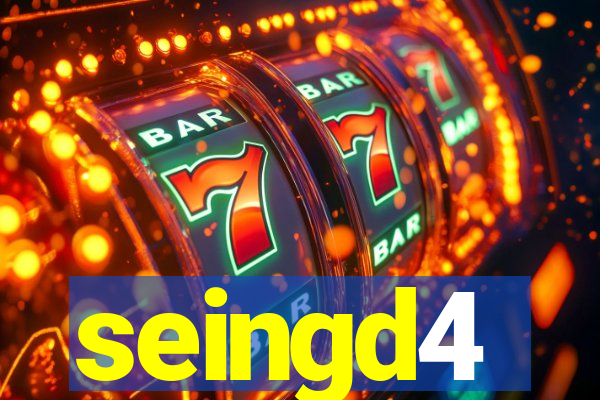 seingd4