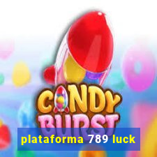 plataforma 789 luck