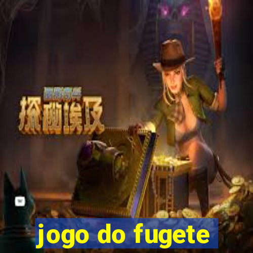 jogo do fugete