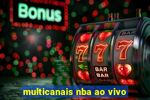 multicanais nba ao vivo