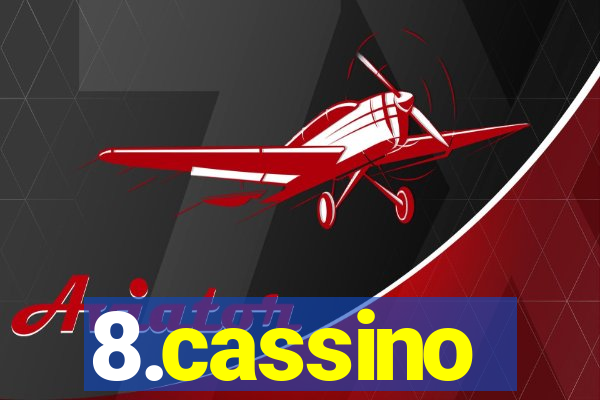 8.cassino