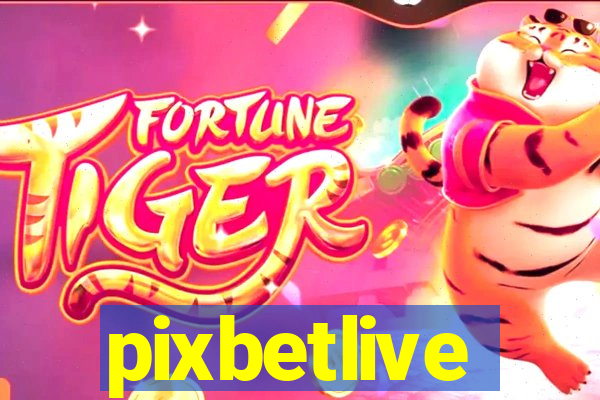 pixbetlive