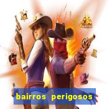 bairros perigosos porto alegre