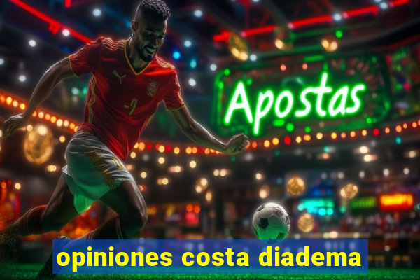 opiniones costa diadema