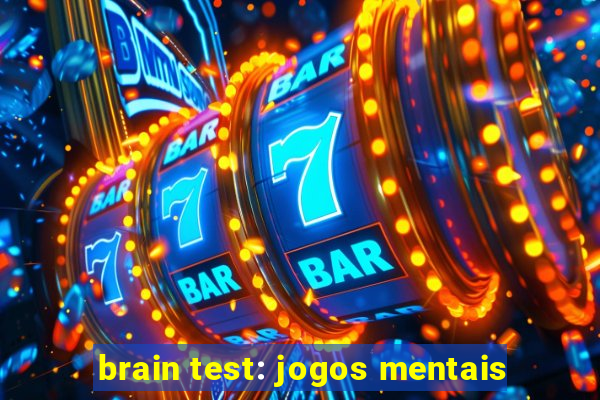 brain test: jogos mentais