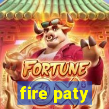 fire paty