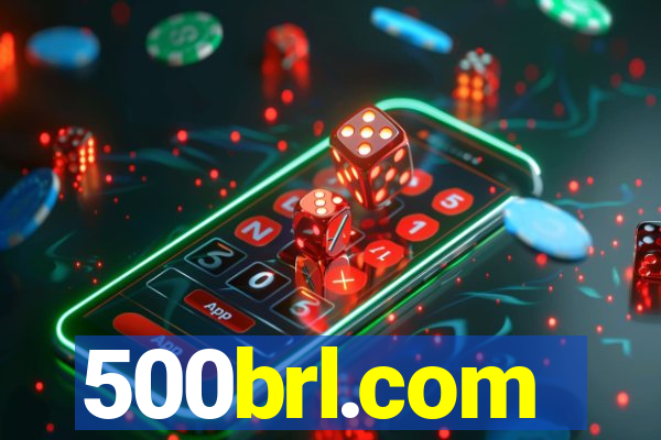 500brl.com