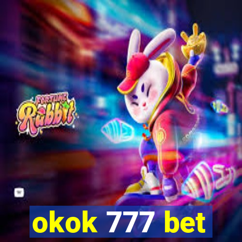 okok 777 bet