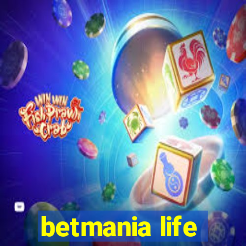 betmania life