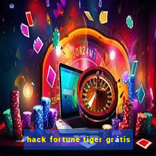 hack fortune tiger grátis