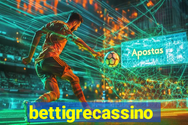 bettigrecassino