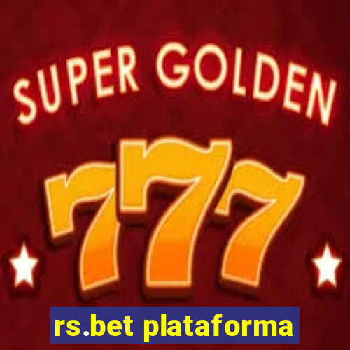 rs.bet plataforma