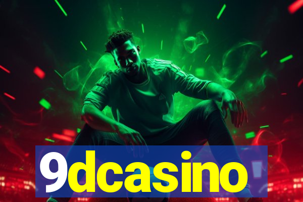 9dcasino