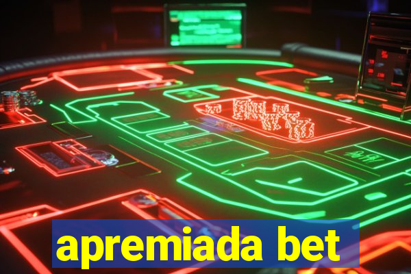 apremiada bet