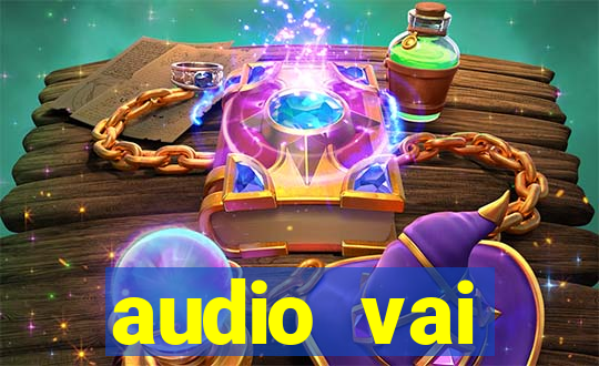 audio vai corinthians whatsapp