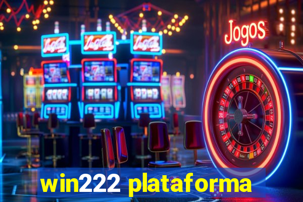 win222 plataforma