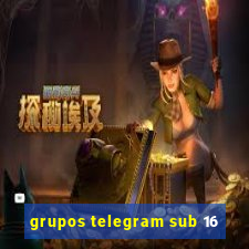 grupos telegram sub 16