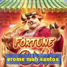 erome mah santos