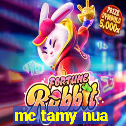 mc tamy nua