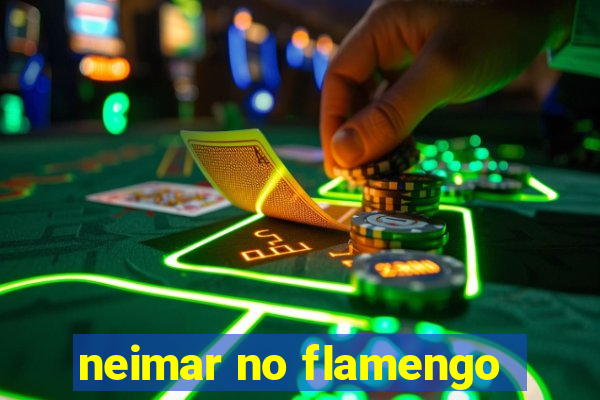 neimar no flamengo