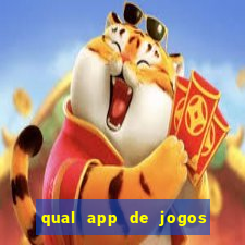 qual app de jogos que ganha dinheiro de verdade