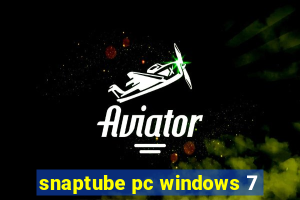 snaptube pc windows 7