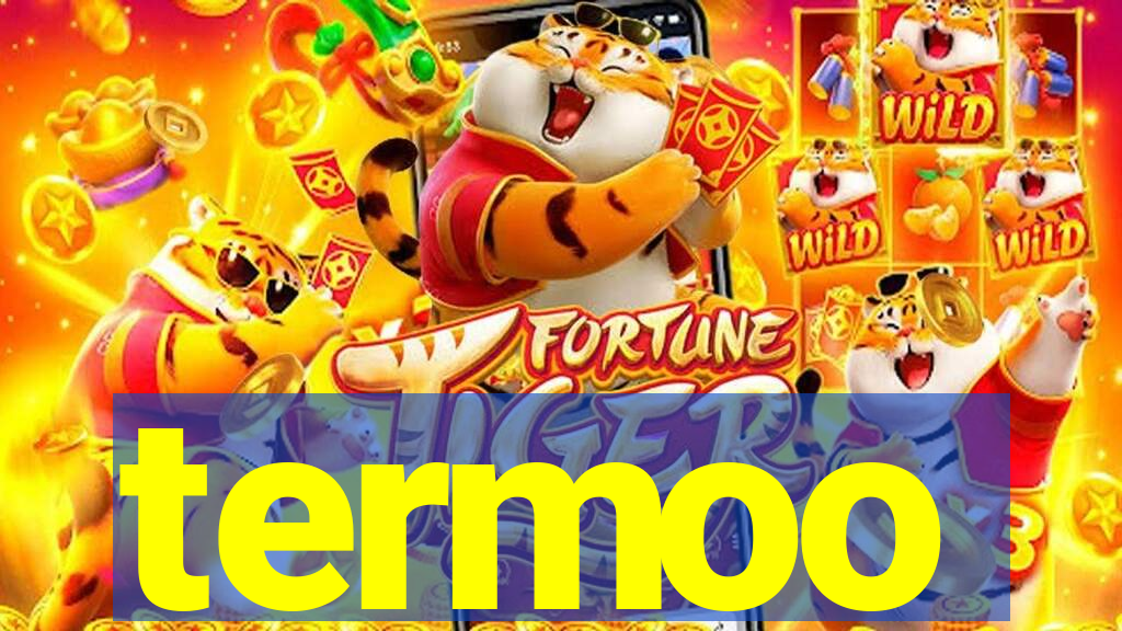 termoo