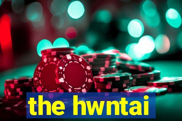 the hwntai