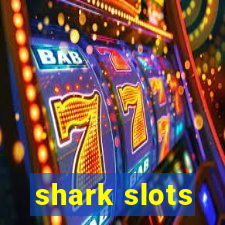 shark slots