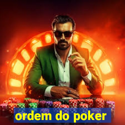 ordem do poker