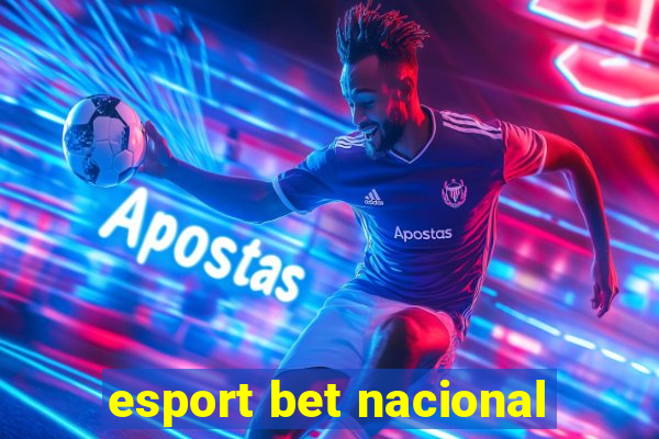 esport bet nacional