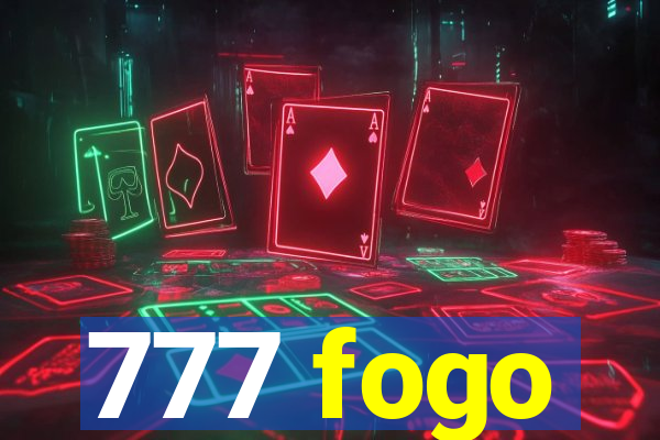 777 fogo