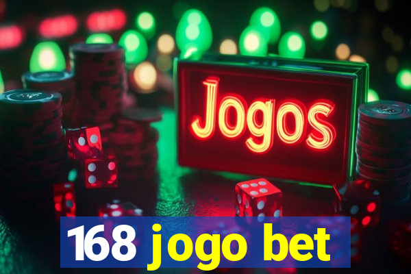 168 jogo bet