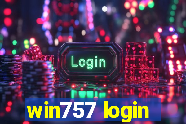 win757 login