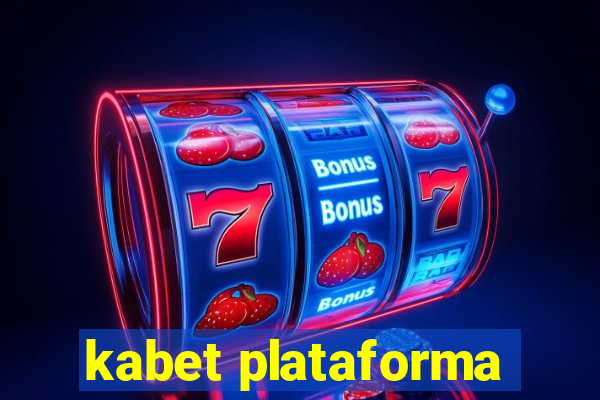 kabet plataforma