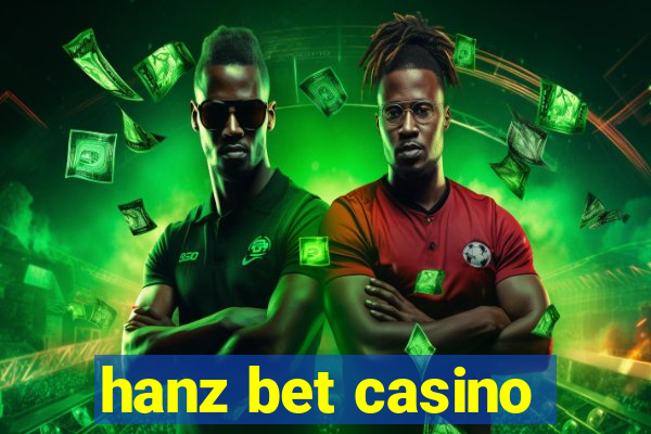 hanz bet casino