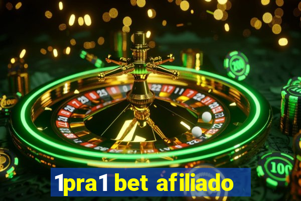 1pra1 bet afiliado