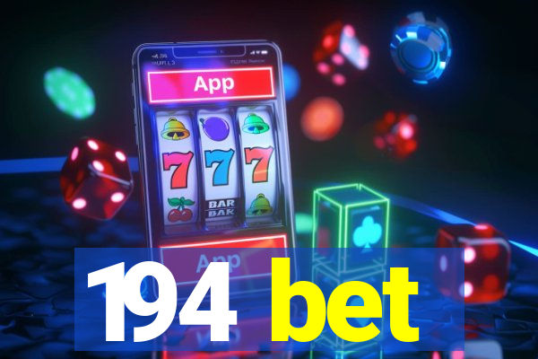 194 bet