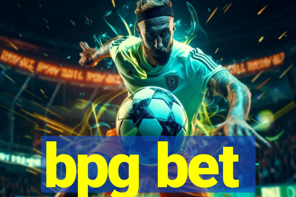 bpg bet